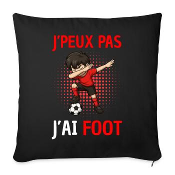 I can't I have football – Humorous football T-shirt - Sofa pillowcase 17,3'' x 17,3'' (45 x 45 cm) - black - Front
