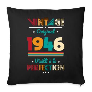 1946 – Vintage – Aged to perfection - Sofa pillowcase 17,3'' x 17,3'' (45 x 45 cm) - black - Front
