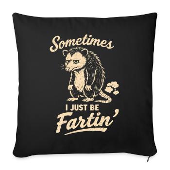 Sometimes I'm just a farting man, e - Sofa pillowcase 17,3'' x 17,3'' (45 x 45 cm) - black - Front