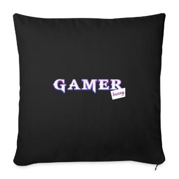 Jeder gamer braucht sein bunny! - Sofakissenbezug 45 x 45 cm - Schwarz - Vorne