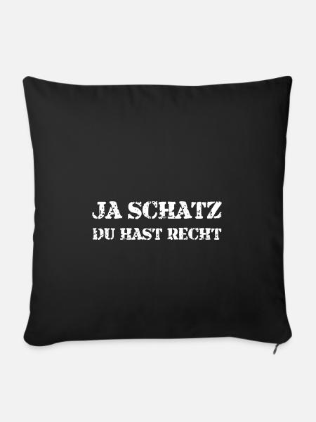 JA SCHATZ DU HAST RECHT - Sofakissenbezug 45 x 45 cm - Schwarz