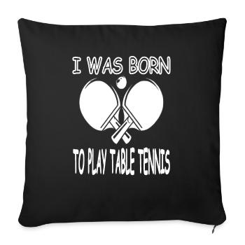Table tennis table tennis racket gift athlete - Sofa pillowcase 17,3'' x 17,3'' (45 x 45 cm) - black - Front
