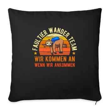 We Will Get There When We Get There | Faultier - Sofakissenbezug 45 x 45 cm - Schwarz - Vorne