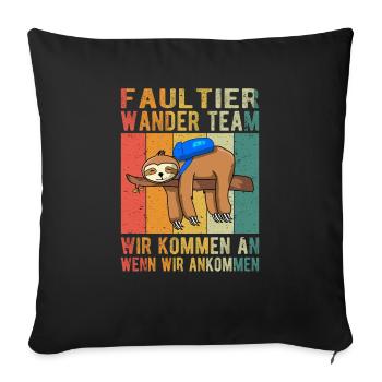 We Will Get There When We Get There | Faultier - Sofakissenbezug 45 x 45 cm - Schwarz - Vorne