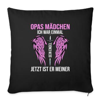 Opas Mädchen Ich War Einmal Sein Engel - Sofakissenbezug 45 x 45 cm - Schwarz - Vorne
