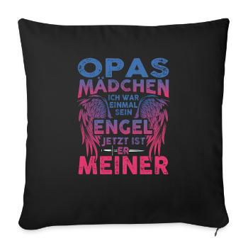 Opas Mädchen Ich War Einmal Sein Engel - Sofakissenbezug 45 x 45 cm - Schwarz - Vorne