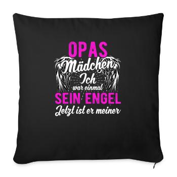 Opas Mädchen Ich War Einmal Sein Engel - Sofakissenbezug 45 x 45 cm - Schwarz - Vorne