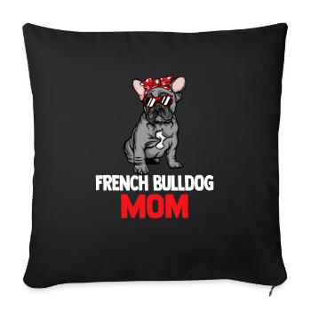 French Bulldog Mom - Sofa pillowcase 17,3'' x 17,3'' (45 x 45 cm) - black - Front