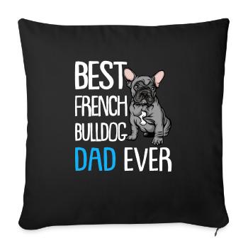 Meilleur French Bulldog Papa Ever - Housse de coussin décorative 45 x 45 cm - noir - Devant