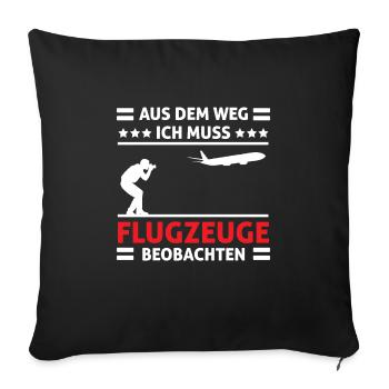Planespotter Planespotting Flugzeug - Sofakissenbezug 45 x 45 cm - Schwarz - Vorne