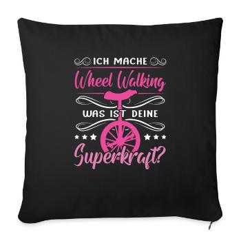 Ich mache Wheel Walking Einradfahrer | Einrad - Sofakissenbezug 45 x 45 cm - Schwarz - Vorne