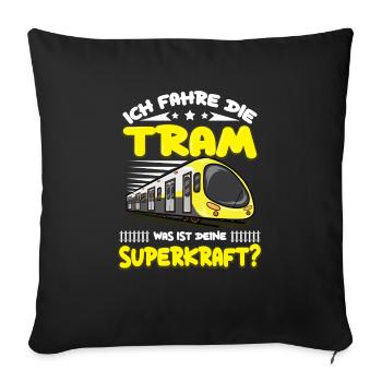 Straßenbahn Straßenbahnfahrer Tram Trambahn - Sofakissenbezug 45 x 45 cm - Schwarz - Vorne