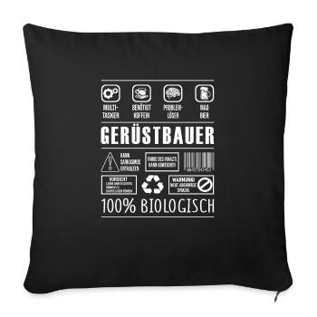 Gerüstbauer Beruf Spruch lustig Gerüstbau - Sofakissenbezug 45 x 45 cm - Schwarz - Vorne