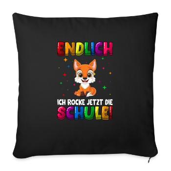 Endlich jetzt rocke ich die Schule Einschulung - Sofakissenbezug 45 x 45 cm - Schwarz - Vorne