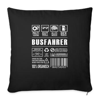 Busfahrer Lustiger Beruf Spruch Reisebus - Sofakissenbezug 45 x 45 cm - Schwarz - Vorne