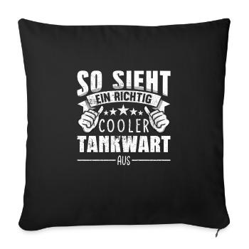 Tankwart So sieht ein richtig cooler aus - Sofakissenbezug 45 x 45 cm - Schwarz - Vorne