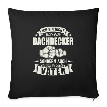 Dachdecker - Sofakissenbezug 45 x 45 cm - Schwarz - Vorne