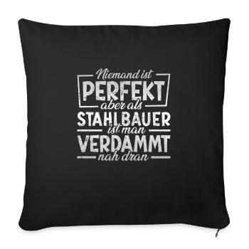 Stahlbauer Metallbauer - Sofakissenbezug 45 x 45 cm - Schwarz - Vorne