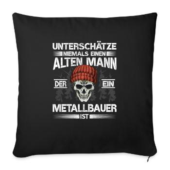 Metallbauer Alter mann Schweißer - Sofakissenbezug 45 x 45 cm - Schwarz - Vorne