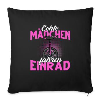 Echte Mädchen fahren Einrad - Sofakissenbezug 45 x 45 cm - Schwarz - Vorne