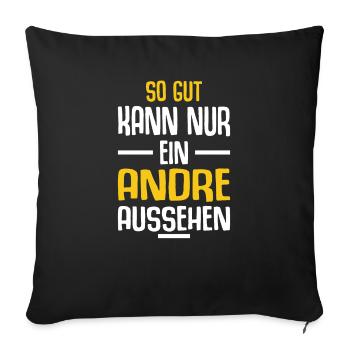 Andre Vorname Name Geburtstag - Sofakissenbezug 45 x 45 cm - Schwarz - Vorne