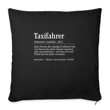 Taxifahrer Definition Duden Taxi Auto - Sofakissenbezug 45 x 45 cm - Schwarz - Vorne