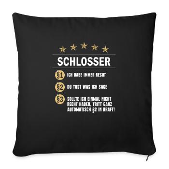 Schlosser Paragraph Ich habe immer Recht - Sofakissenbezug 45 x 45 cm - Schwarz - Vorne