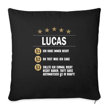Lucas Habe immer Recht Namenstag - Sofakissenbezug 45 x 45 cm - Schwarz - Vorne