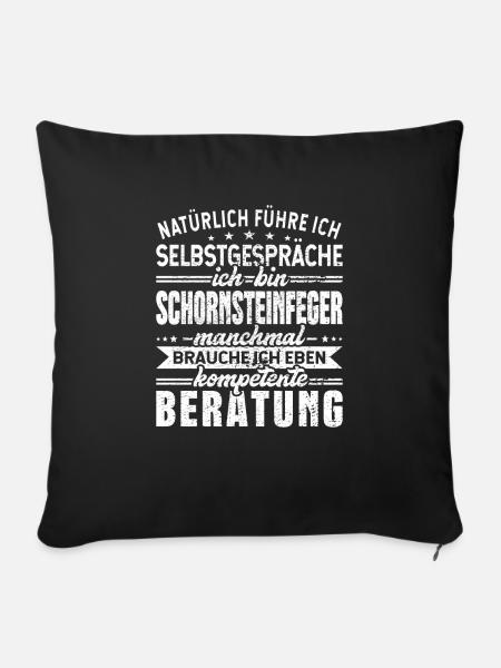 Schornsteinfeger Selbstgespräche Kaminkehrer - Sofakissenbezug 45 x 45 cm - Schwarz