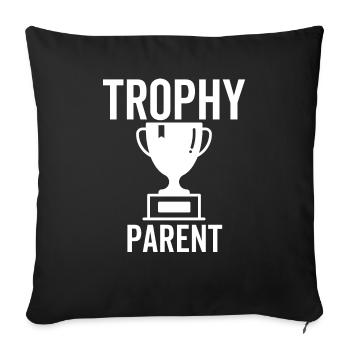 Trophy Parent - Sofa pillowcase 17,3'' x 17,3'' (45 x 45 cm) - black - Front