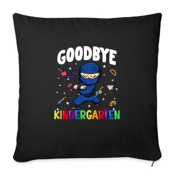 Goodbye Kindergarten Ninja Einschulung Schule - Sofakissenbezug 45 x 45 cm - Schwarz - Vorne