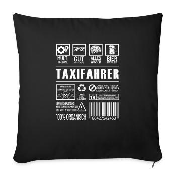 Taxifahrer Lustiger Beruf Spruch Taxi Auto - Sofakissenbezug 45 x 45 cm - Schwarz - Vorne