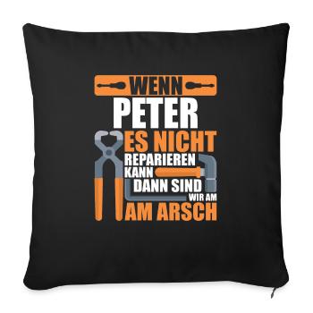 Vorname Peter Name Geburtstag Geschenk - Sofakissenbezug 45 x 45 cm - Schwarz - Vorne