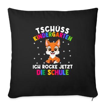 Bye Kindergarten Einschulung Schulkind Fuchs - Sofakissenbezug 45 x 45 cm - Schwarz - Vorne