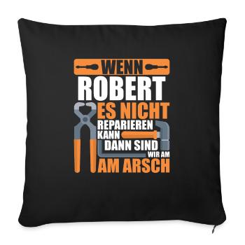 Vorname Robert Name Geburtstag Geschenk - Sofakissenbezug 45 x 45 cm - Schwarz - Vorne
