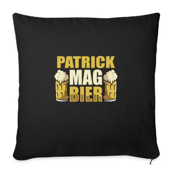 Patrick mag Bier Name Geburtstag - Sofakissenbezug 45 x 45 cm - Schwarz - Vorne