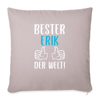 Erik Vorname Name Geburtstag - Sofakissenbezug 45 x 45 cm - helles Taupe - Vorne