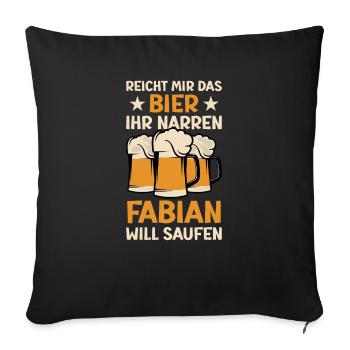 Reicht mir das Bier Fabian Saufen Namen - Sofakissenbezug 45 x 45 cm - Schwarz - Vorne