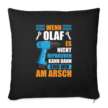 Olaf Vorname Name Geburtstag Reparieren - Sofakissenbezug 45 x 45 cm - Schwarz - Vorne
