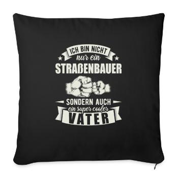 Straßenbauer - Sofakissenbezug 45 x 45 cm - Schwarz - Vorne