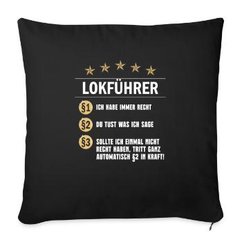 Lokführer Paragraph Ich habe immer Recht - Sofakissenbezug 45 x 45 cm - Schwarz - Vorne