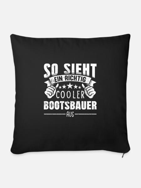 Bootsbauer Schiffsbauer - Sofakissenbezug 45 x 45 cm - Schwarz