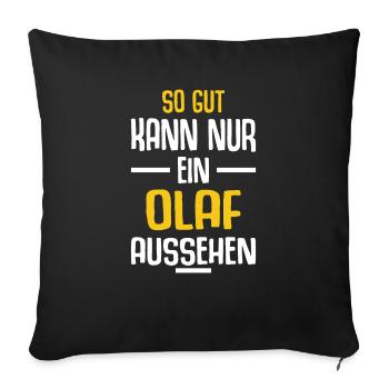 Olaf Vorname Name Geburtstag - Sofakissenbezug 45 x 45 cm - Schwarz - Vorne