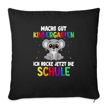 Machs gut Kindergarten ich rocke jetzt die Schule - Sofakissenbezug 45 x 45 cm - Schwarz - Vorne