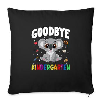 Goodbye Kindergarten Koala Einschulung Schule - Sofakissenbezug 45 x 45 cm - Schwarz - Vorne