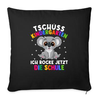 Tschüss Kindergarten ich rocke jetzt die Schule - Sofakissenbezug 45 x 45 cm - Schwarz - Vorne