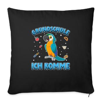 Grundschule ich komme Einschulung Papagei - Sofakissenbezug 45 x 45 cm - Schwarz - Vorne