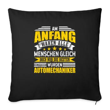 Automechaniker Alle Menschen gleich - Sofakissenbezug 45 x 45 cm - Schwarz - Vorne