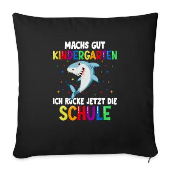 Machs gut Kindergarten ich rocke jetzt die Schule - Sofakissenbezug 45 x 45 cm - Schwarz - Vorne
