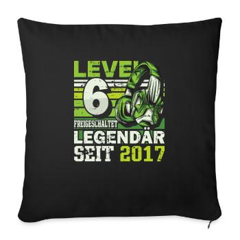 Level 6 freigeschaltet legendär seit 2017 - Sofakissenbezug 45 x 45 cm - Schwarz - Vorne